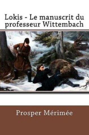 Cover of Lokis - Le manuscrit du professeur Wittembach