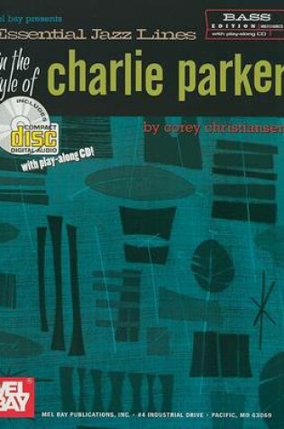 Cover of Essential Jazz Lines in the Style of Charlie Parker, Bass Edition