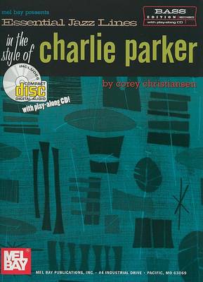 Book cover for Essential Jazz Lines in the Style of Charlie Parker, Bass Edition