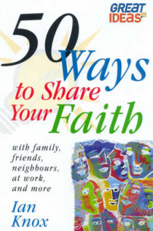 Cover of 50 Ways to Share Your Faith