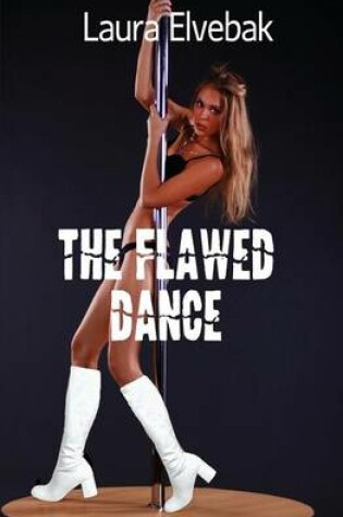 Cover of The Flawed Dance