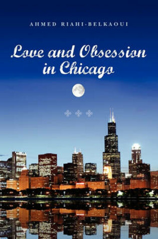 Cover of Love and Obsession in Chicago