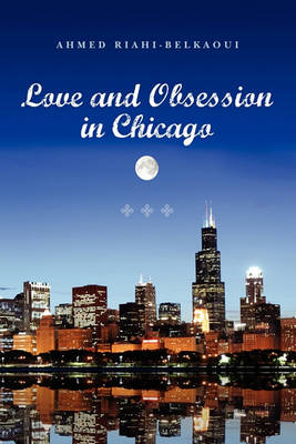 Book cover for Love and Obsession in Chicago