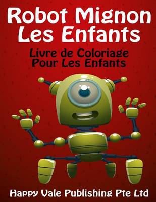 Book cover for Robot Mignon Les Enfants