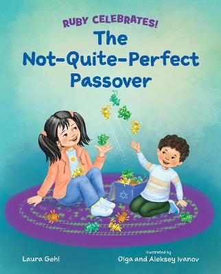 Cover of The Not-Quite-Perfect Passover