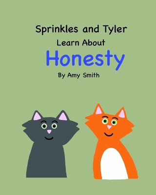 Book cover for Sprinkles and Tyler Learn About Honesty