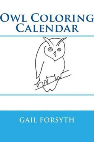 Cover of Owl Coloring Calendar