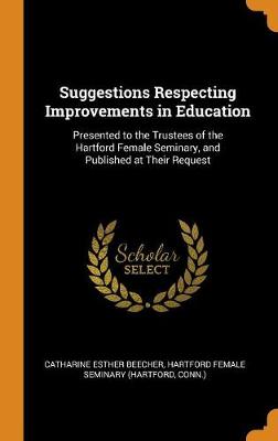 Book cover for Suggestions Respecting Improvements in Education