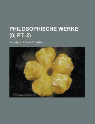 Book cover for Philosophische Werke Volume 8, PT. 2