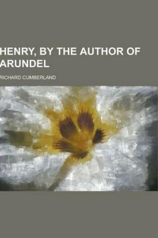 Cover of Henry, by the Author of Arundel