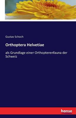 Book cover for Orthoptera Helvetiae