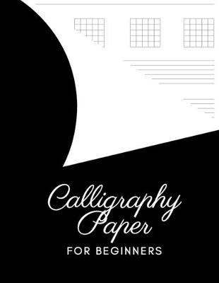 Book cover for Calligraphy Paper for Beginners