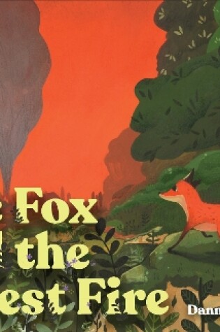 Cover of The Fox and the Forest Fire