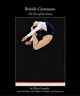 Book cover for British Gymnasts - the Face of the Future