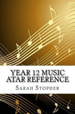 Cover of Year 12 Music ATAR Reference