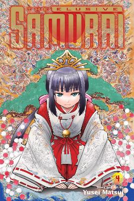 Cover of The Elusive Samurai, Vol. 4