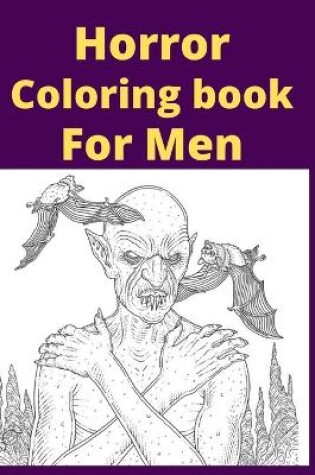 Cover of Horror Coloring book For Men
