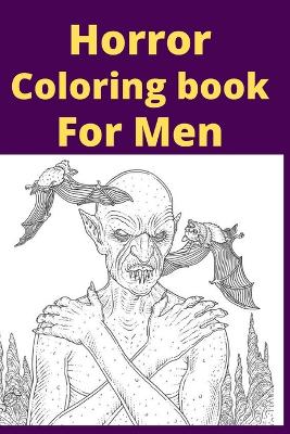 Book cover for Horror Coloring book For Men