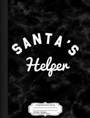 Book cover for Santa's Helper Composition Notebook