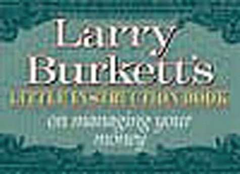 Book cover for Larry Burkett s Little Instruction Book on Managing Your Money