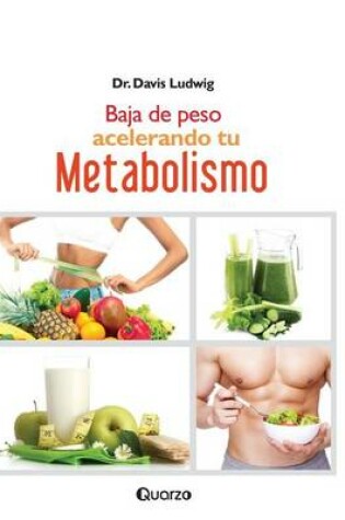 Cover of Baja de peso acelerando tu metabolismo