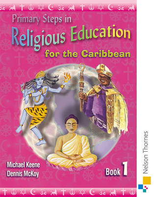 Book cover for Primary Steps in Religious Education for the Caribbean Book 1