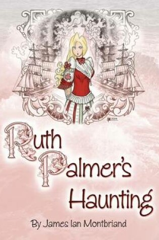 Cover of Ruth Palmer's Haunting