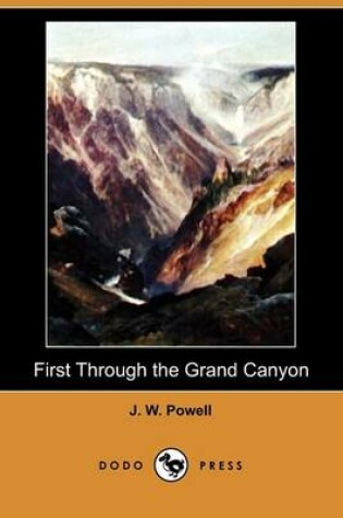 Cover of First Through the Grand Canyon (Dodo Press)