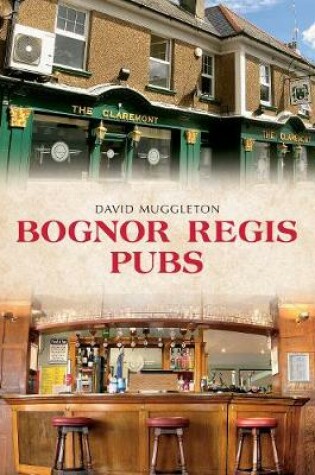 Cover of Bognor Regis Pubs