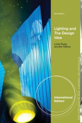 Cover of Lighting and the Design Idea, International Edition