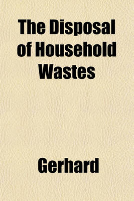 Book cover for The Disposal of Household Wastes