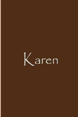 Cover of Karen - Brown Personalized Notebook / Journal / Blank Lined Pages