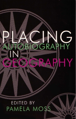 Book cover for Placing Autobiography in Geography