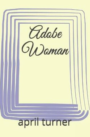 Cover of Adobe Woman