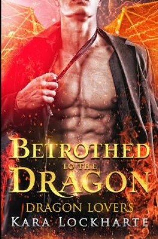 Cover of Betrothed to the Dragon