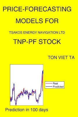 Book cover for Price-Forecasting Models for Tsakos Energy Navigation Ltd TNP-PF Stock