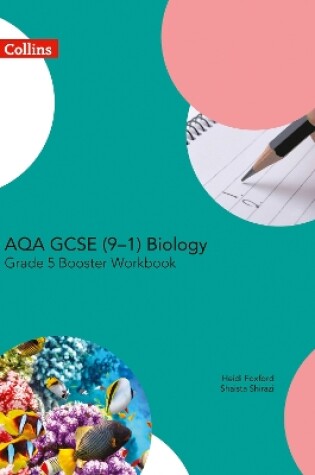 Cover of AQA GCSE Biology 9-1 Grade 5 Booster Workbook