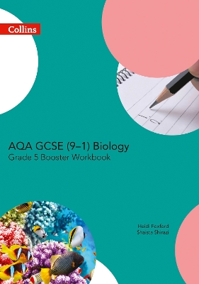 Book cover for AQA GCSE Biology 9-1 Grade 5 Booster Workbook