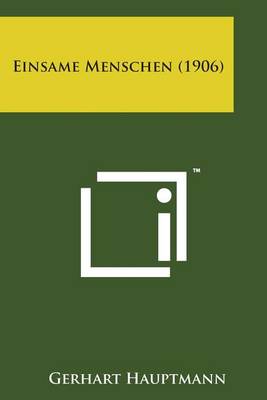 Book cover for Einsame Menschen (1906)