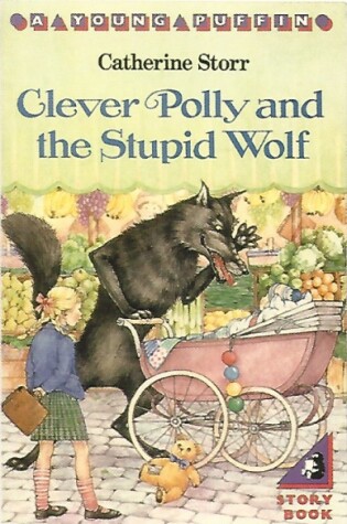 Cover of Storr Catherine : Clever Polly and Stupid Wolf (Tape)