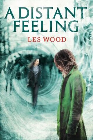 Cover of A Distant Feeling (A Short Story)