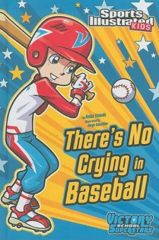 Cover of There's No Crying in Baseball