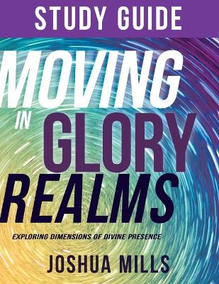 Book cover for Moving in Glory Realms Study Guide