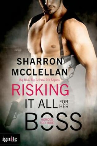 Cover of Risking It All for Her Boss