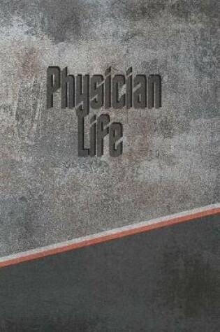 Cover of Physician Life