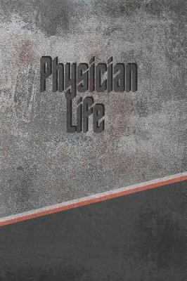 Book cover for Physician Life