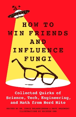 Book cover for How to Win Friends and Influence Fungi