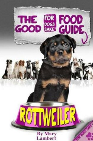 Cover of The Rottweiler Good Food Guide