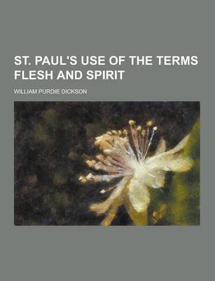 Book cover for St. Paul's Use of the Terms Flesh and Spirit
