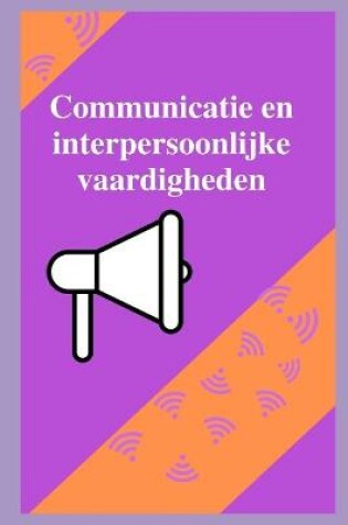 Cover of Communicatie en interpersoonlijke vaardigheden